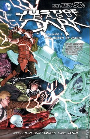 The Death of Magic - Justice League Dark, tome 3