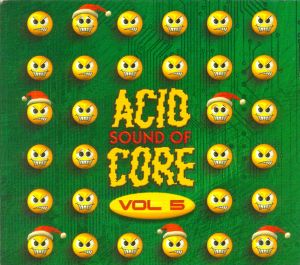 Sound of Acid Core, Volume 5