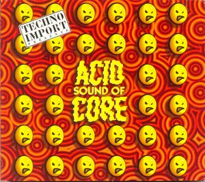 Sound of Acid Core, Volume 1