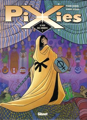 Le roi des ombres - Pixies, tome 2