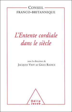 L'entente cordiale dans le siècle