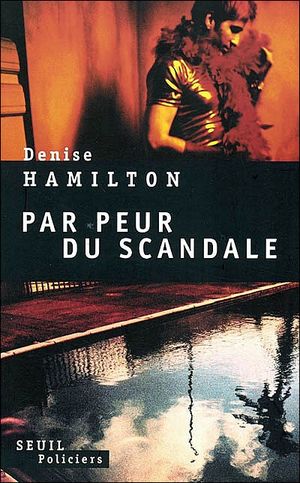 Par peur du scandale