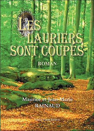 Les lauriers sont coupés