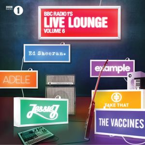 Radio 1's Live Lounge, Volume 6