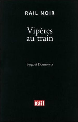 Vipères au train