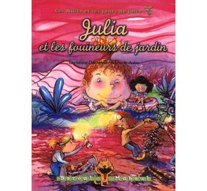 Julia et les fouineurs de jardin