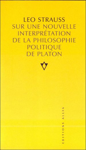 Sur une nouvelle interprétation de la philosophie politique de Platon