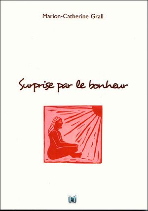 Surprise par le bonheur