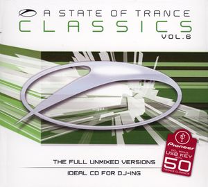 A State of Trance: Classics, Volume 6