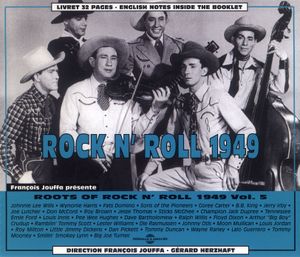 Roots of Rock n’ Roll, Vol. 5: 1949