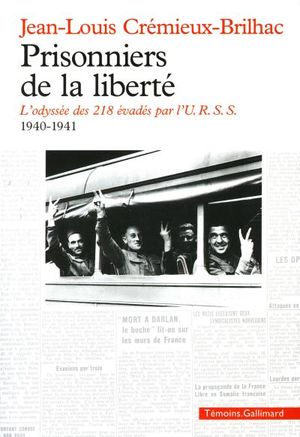 Les prisonniers de la liberté