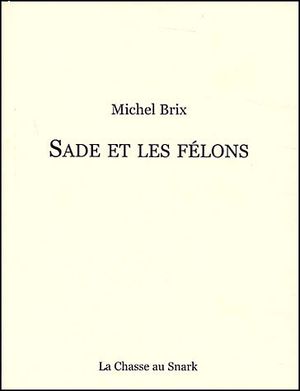 Sade et les félons