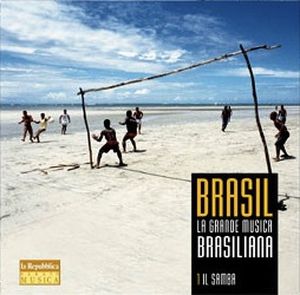 Brasil: la grande musica brasiliana, 1 il samba