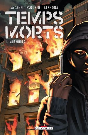 Murmures... - Temps Morts, tome 1