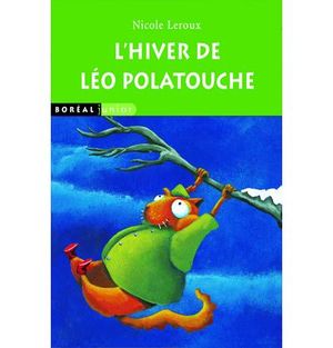 L'hiver de Léo Polatouche