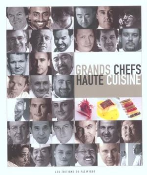 Grands chefs, haute cuisine