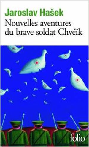 Nouvelles aventures du brave soldat Chveïk