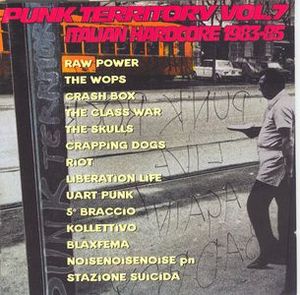 Punk Territory, Volume 7: Italian Hardcore 1983-85