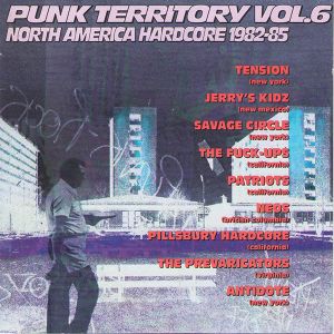 Punk Territory, Volume 6: North America Hardcore 1982-85