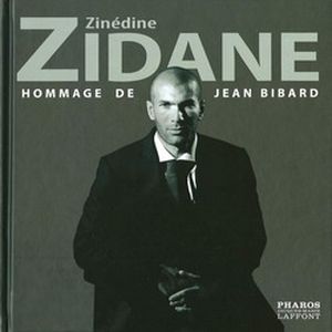 Zinédine Zidane, hommage de Jean Bibard