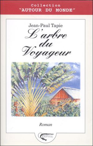 L'arbre du voyageur