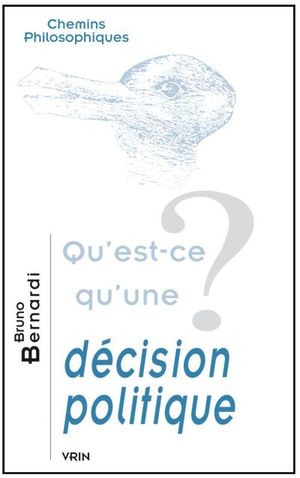 Qu'est-ce qu'une décision politique ?