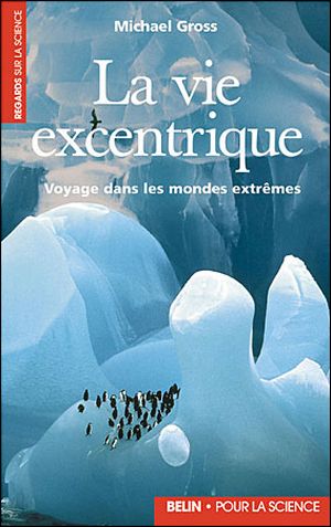 La vie excentrique