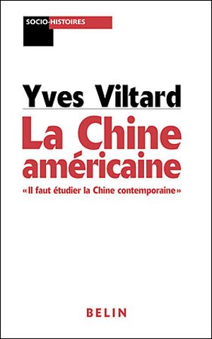 La Chine américaine