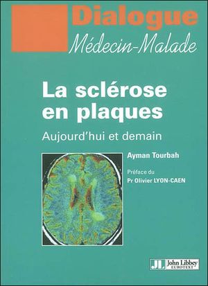 La sclérose en plaques