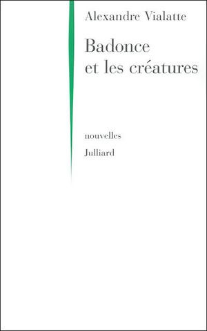 Badonce et les créatures