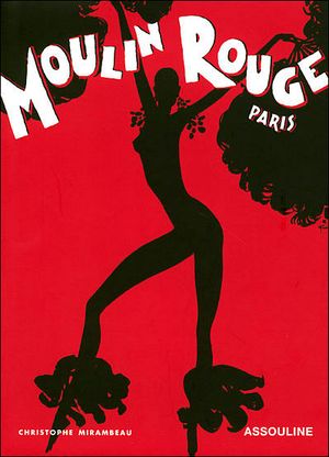 Le Moulin Rouge