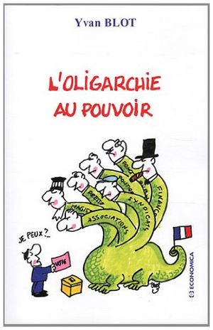 L'oligarchie au pouvoir