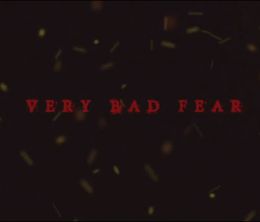 image-https://media.senscritique.com/media/000007183570/0/very_bad_fear.jpg
