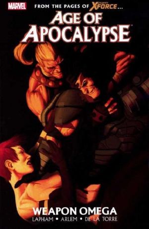 Weapon Omega - Age of Apocalypse, Volume 2