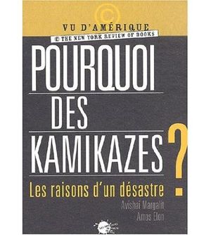 Pourquoi des kamikazes ?