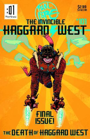 The Invincible Haggard West: The Death of Haggard West