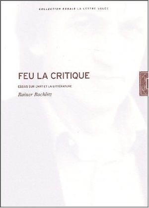 Feu la critique