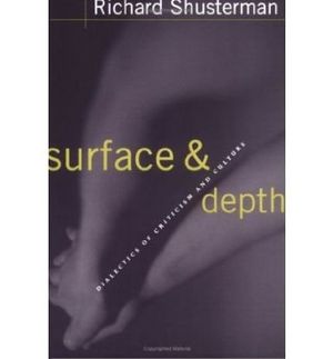 Surface and Depth: Dialectics of Criticism and Culture