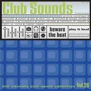 Club Sounds: The Ultimate Club Dance Collection, Vol. 26