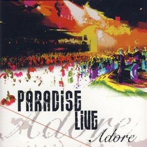 Paradise Live: Adore (Live)