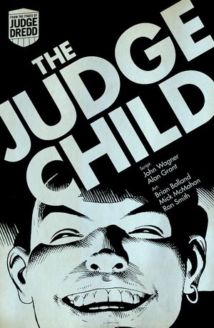 Judge Dredd: The Judge Child Saga