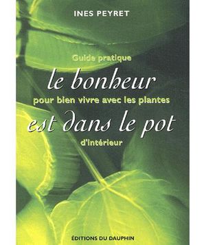 Le bonheur est dans le pot