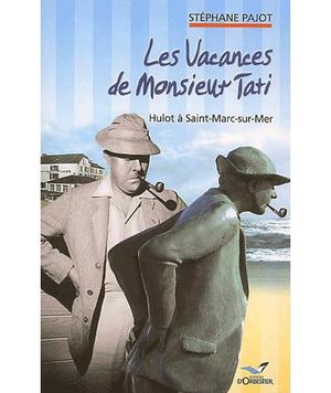 Les vacances de Monsieur Tati