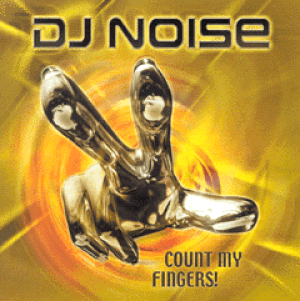 DJ Noise: Count My Fingers