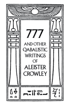 777 and Other Qabalistic Writings of Aleister Crowley