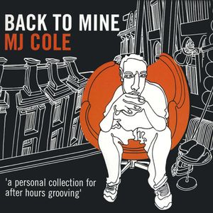 Back to Mine: MJ Cole
