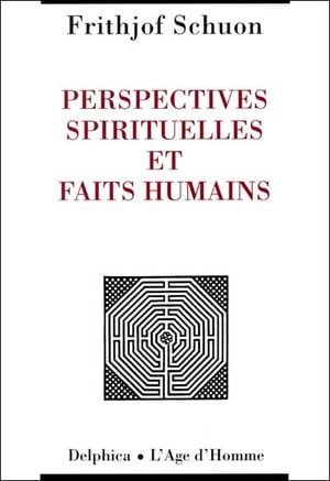 Perspectives spirituelles et faits humains