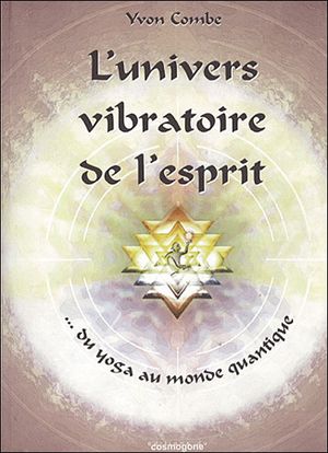 L'univers vibratoire