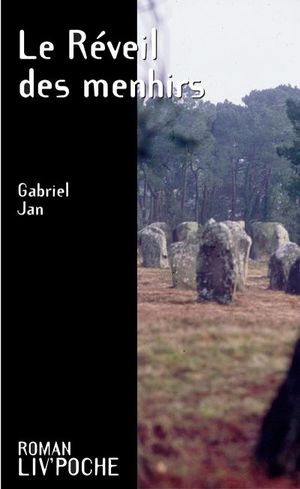 Le Réveil des menhirs