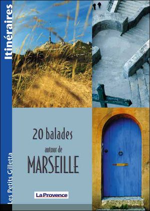 20 balades autour de Marseille